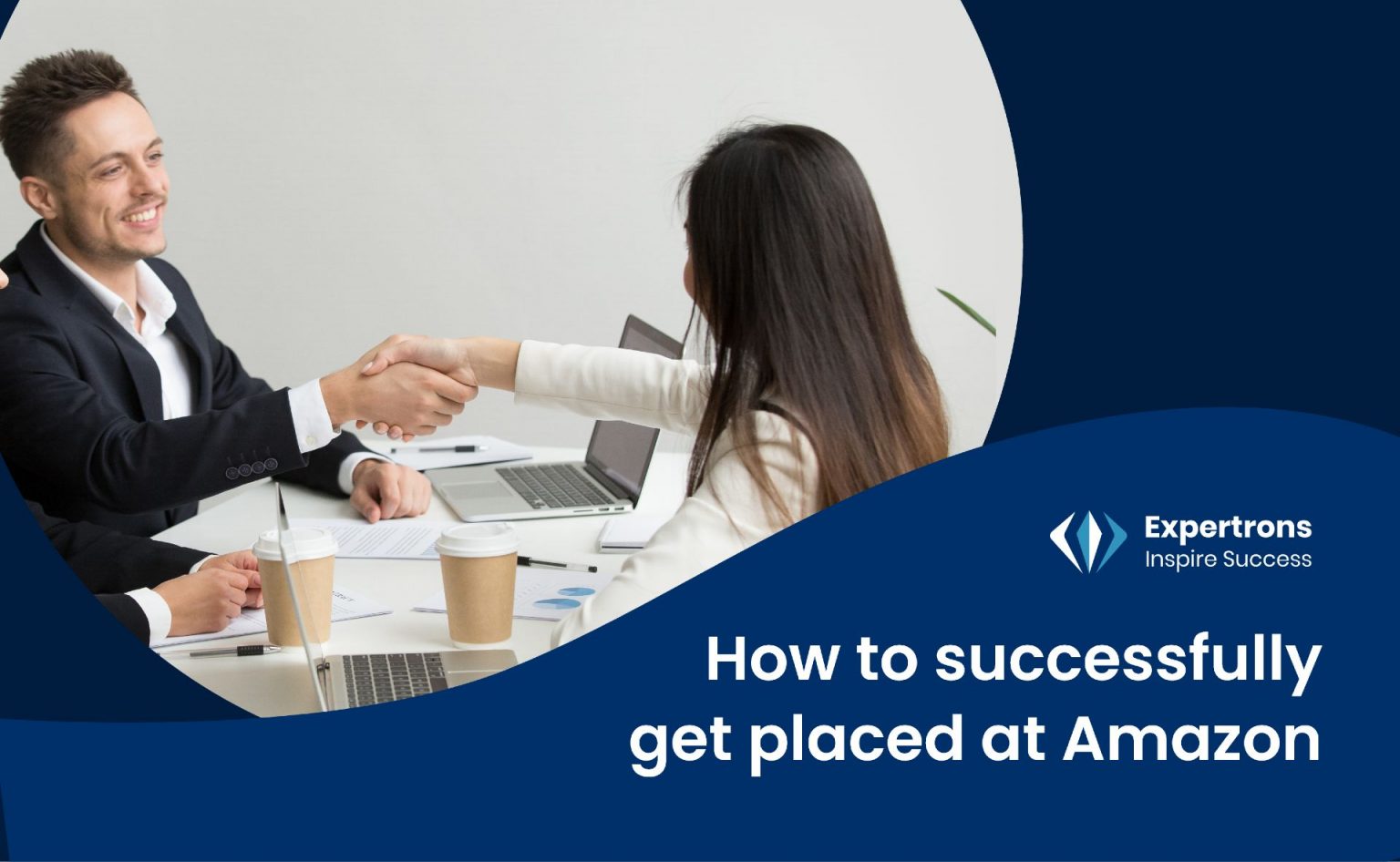 How To Successfully Get Placed At Amazon Expertrons